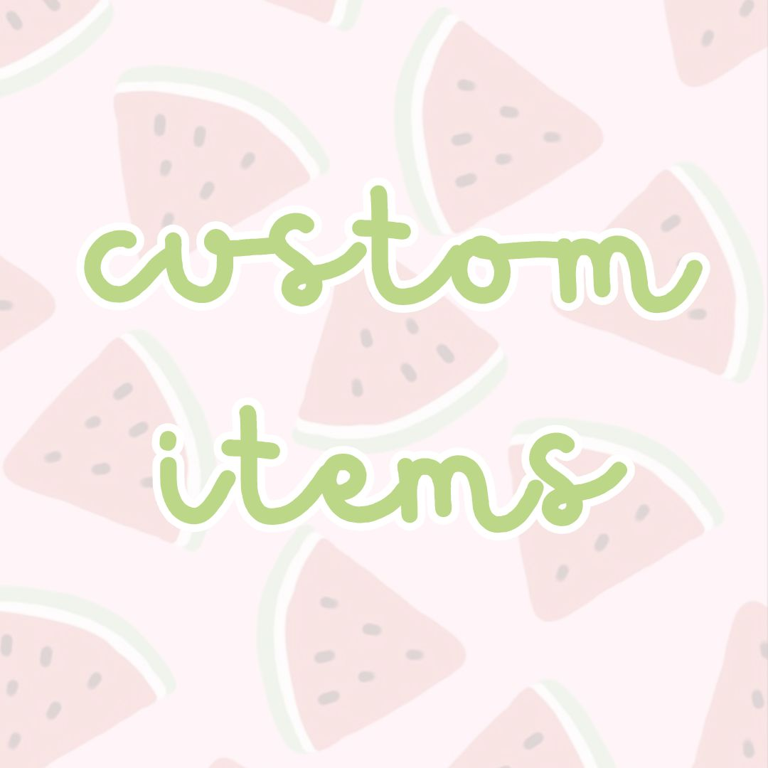 custom items