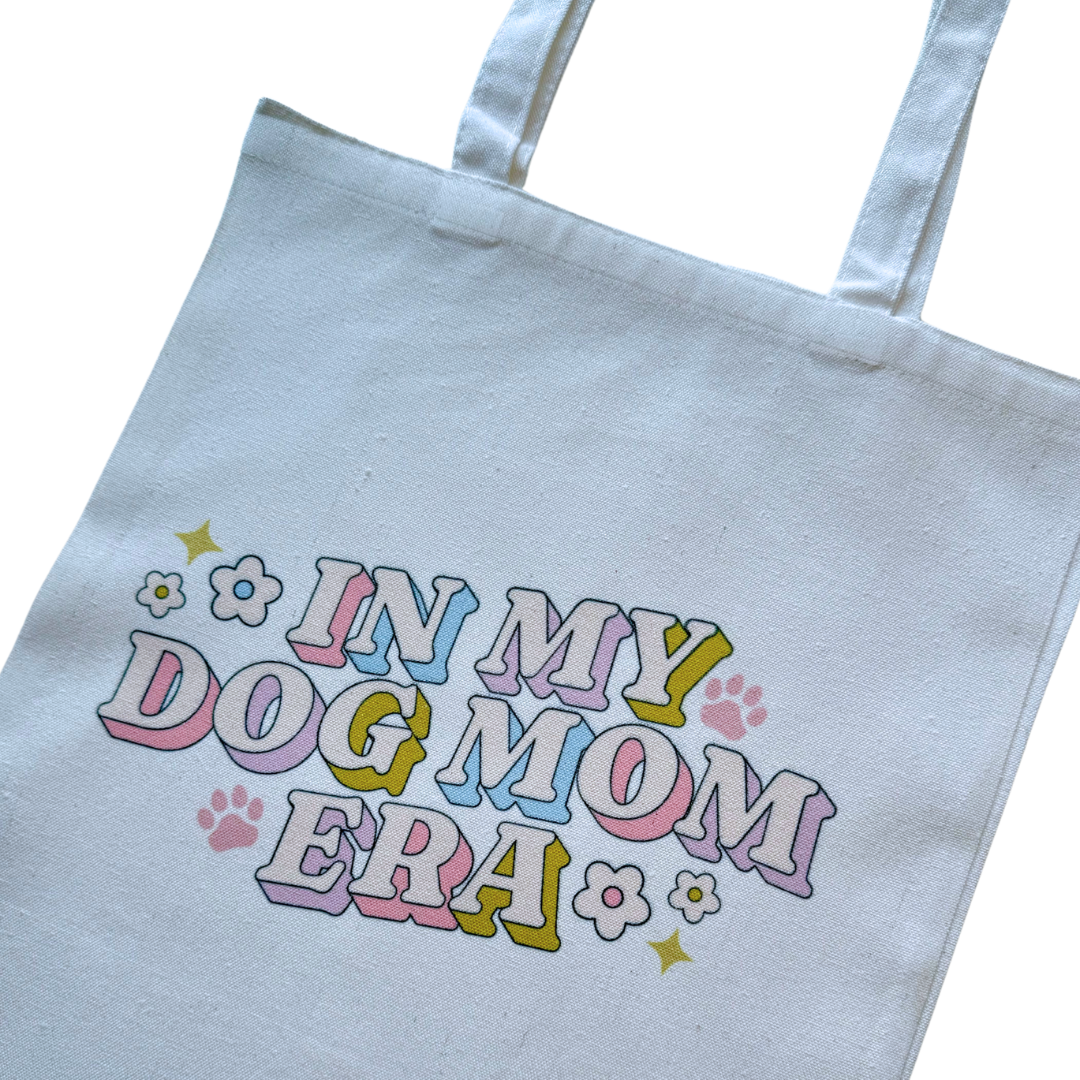 In my Dog Mom Era Tote